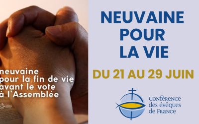 Neuvaine pour la vie du 21 au 29 juin