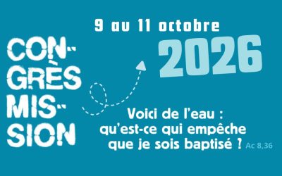 Congrès Mission 2026 : réunion d&rsquo;info le 16 juin